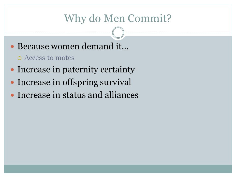 Why do Men Commit.