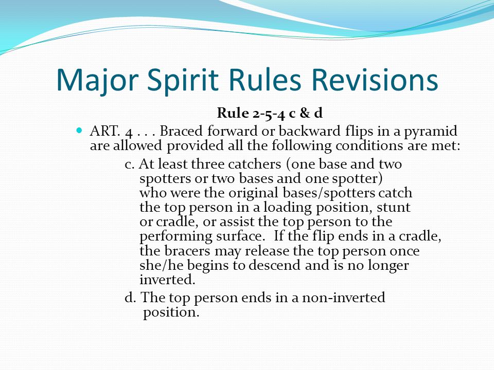 Major Spirit Rules Revisions Rule c & d ART.