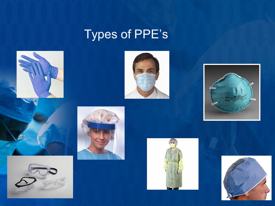 Types of PPE’s