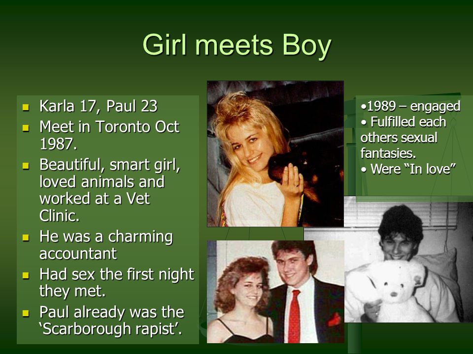 Girl meets Boy Karla 17, Paul 23 Karla 17, Paul 23 Meet in Toronto Oct 1987.