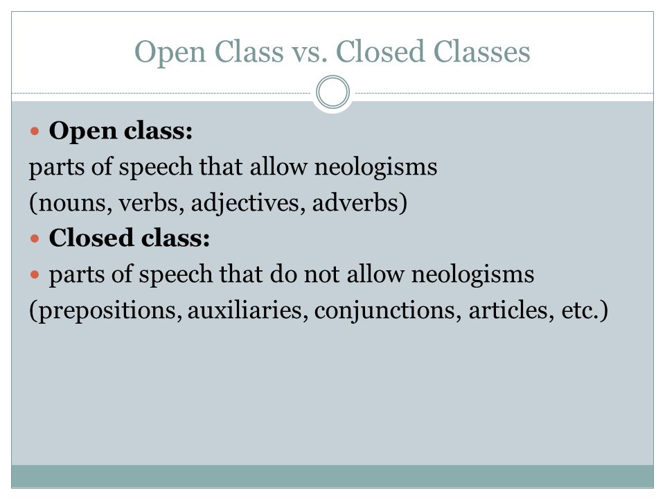 Open-class and Closed-class Words