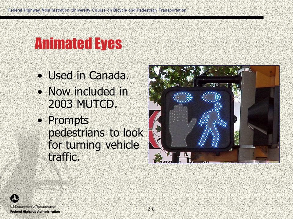 Federal Highway Administration University Course on Bicycle and Pedestrian Transportation 2-8 Animated Eyes Used in Canada.