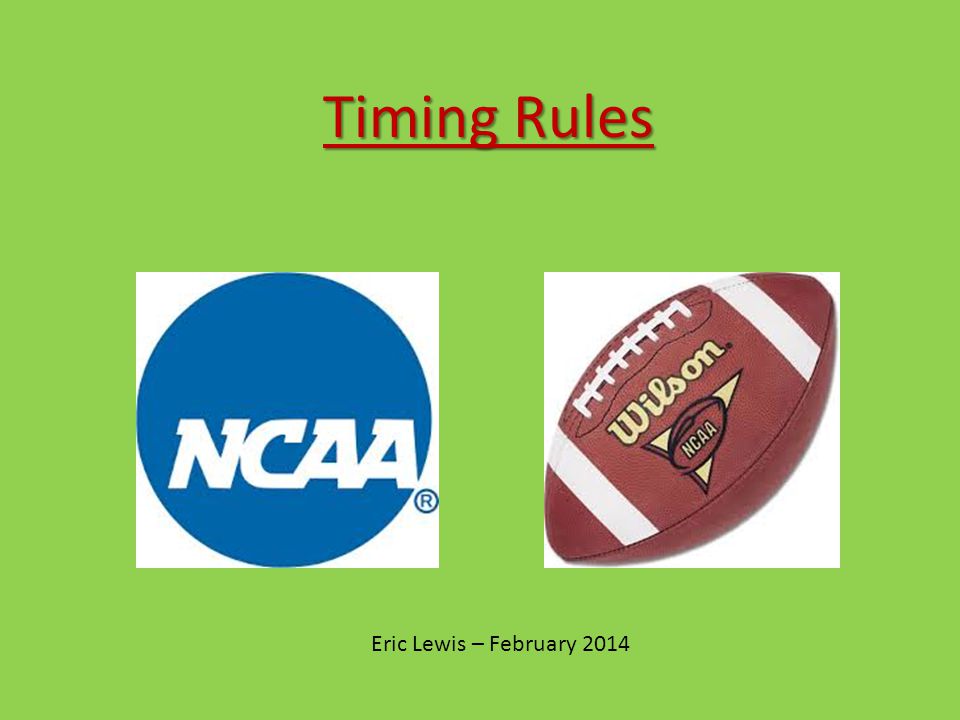 Timing Rules Eric Lewis February Major Rule References