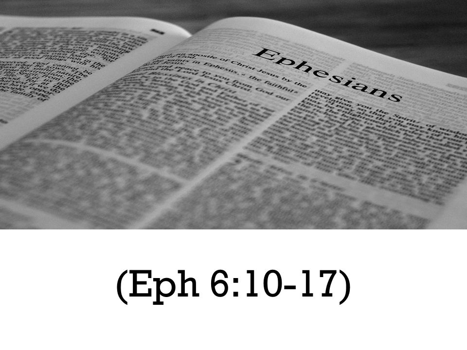 (Eph 6:10-17)