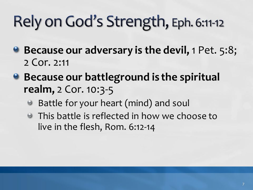 Because our adversary is the devil, 1 Pet. 5:8; 2 Cor.