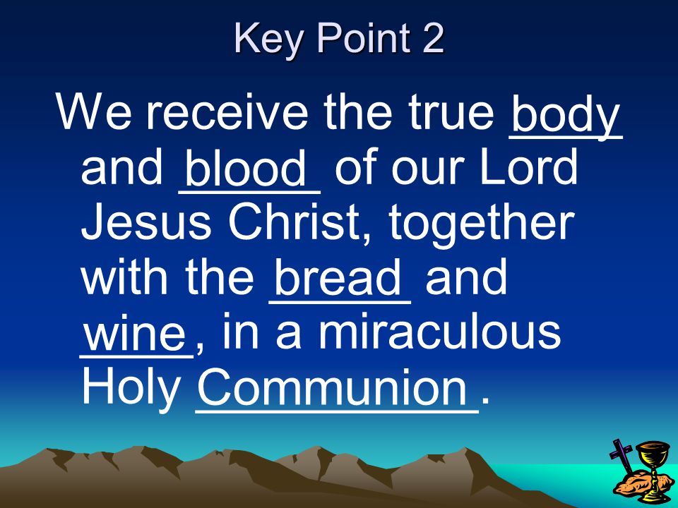1 Corinthians 10:16 Is not the cup of thanksgiving for which we give thanks a participation in the blood of Christ.