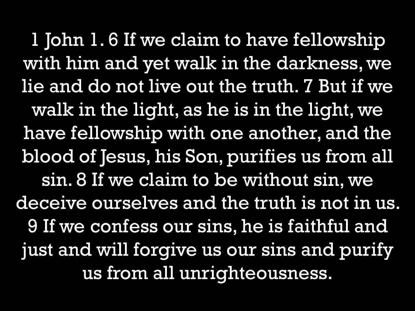 1 John 1.