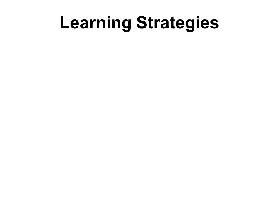 Learning Strategies