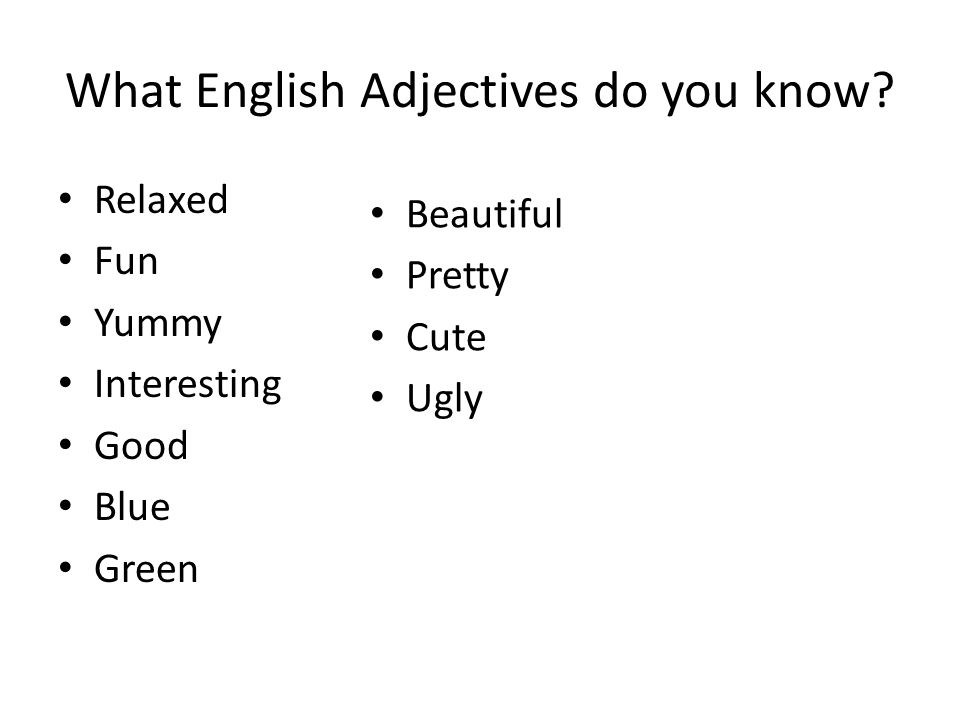 What English Adjectives do you know.