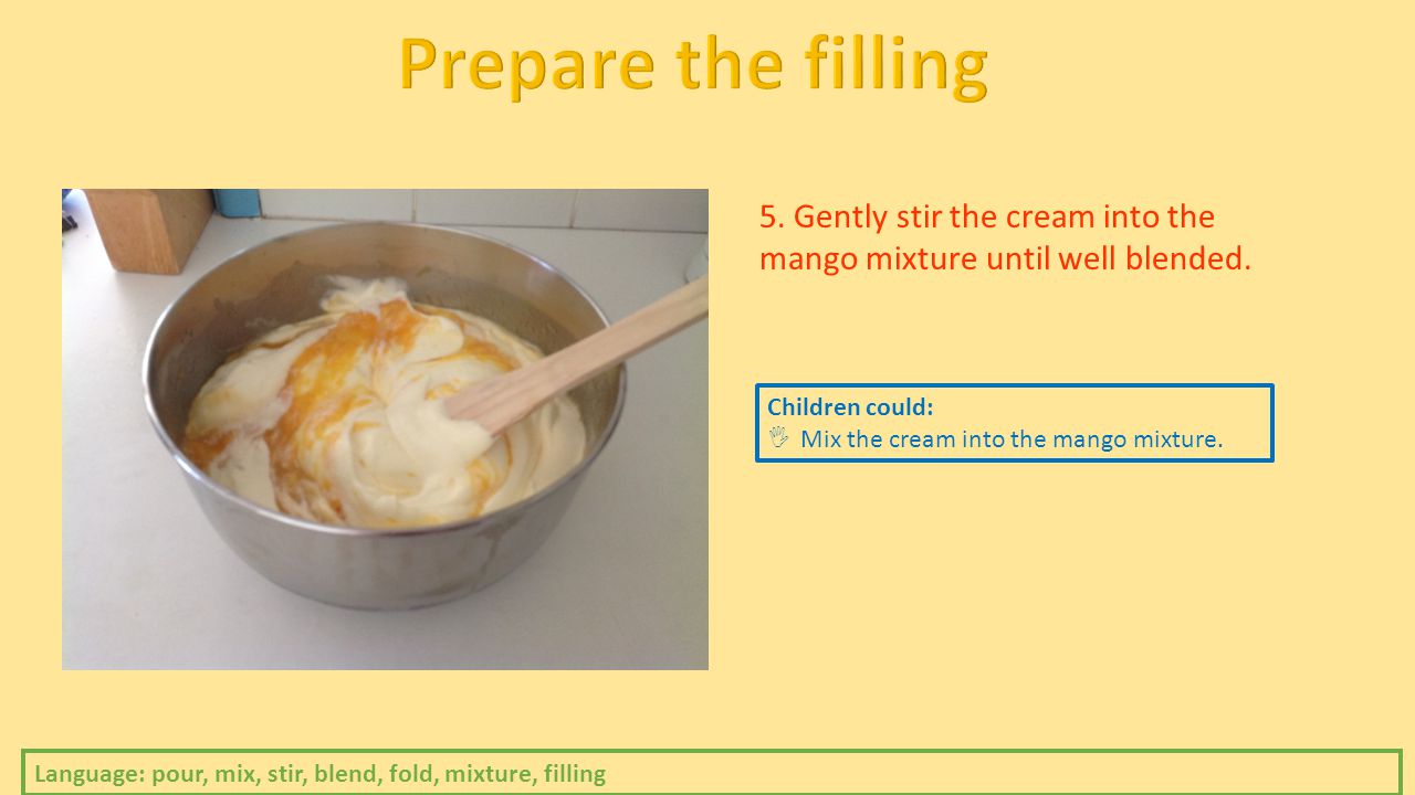 5. Gently stir the cream into the mango mixture until well blended.