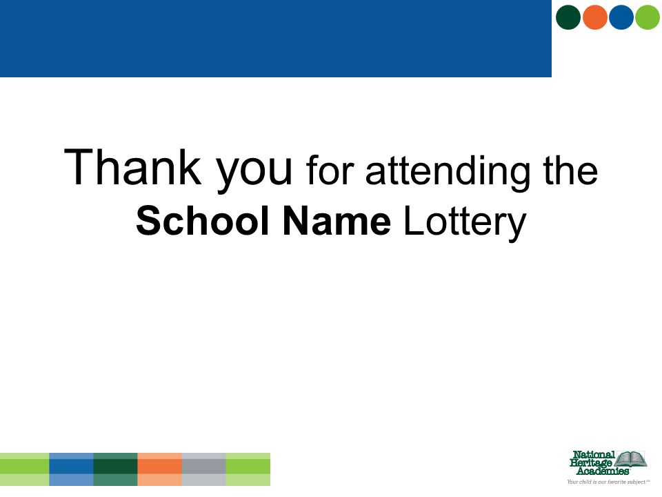 Thank you for attending the School Name Lottery