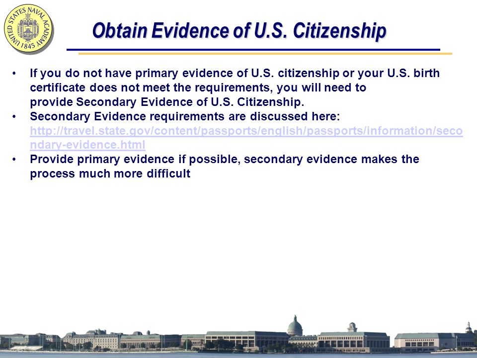 Obtain Evidence of U.S. Citizenship If you do not have primary evidence of U.S.