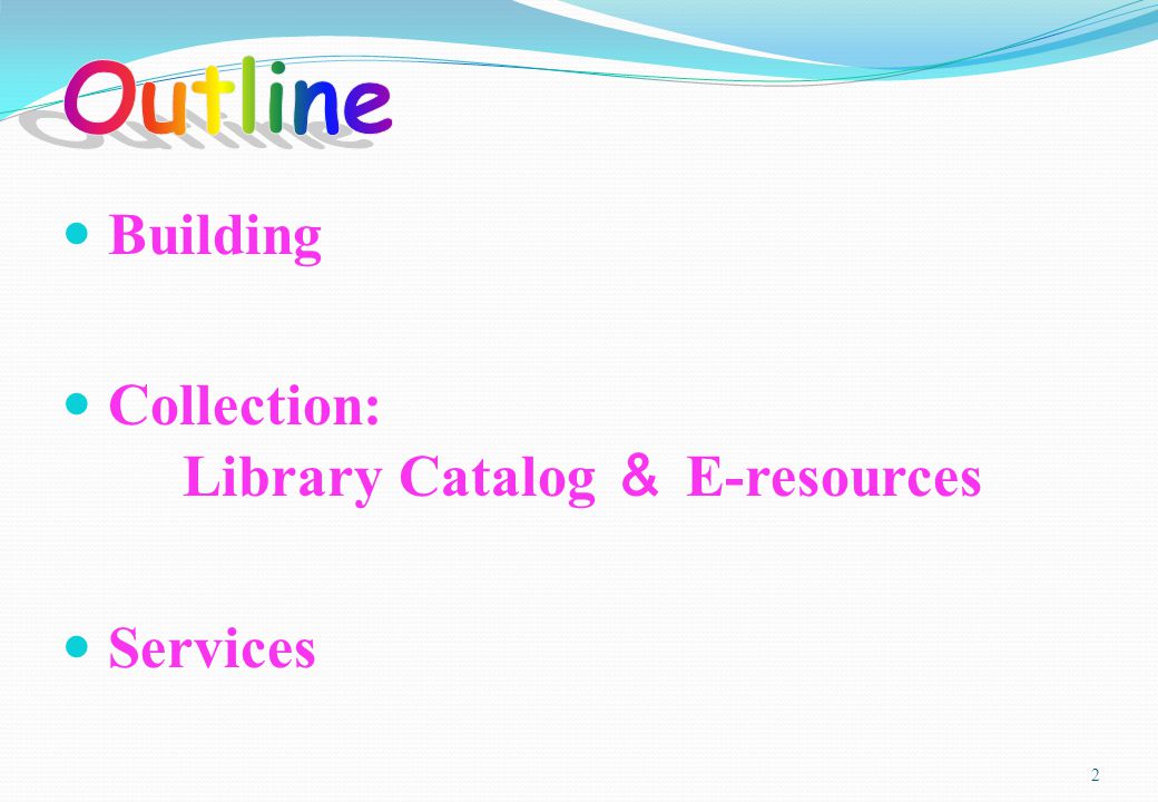 Building Collection: Library Catalog ＆ E-resources Services 2