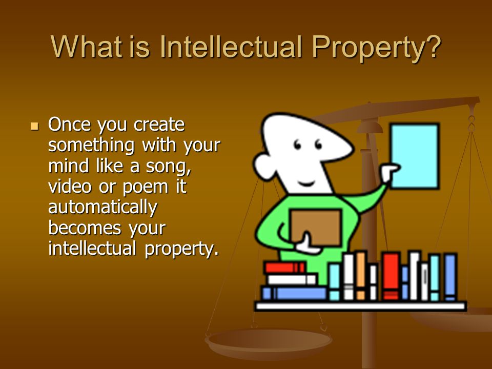 What is Intellectual Property.