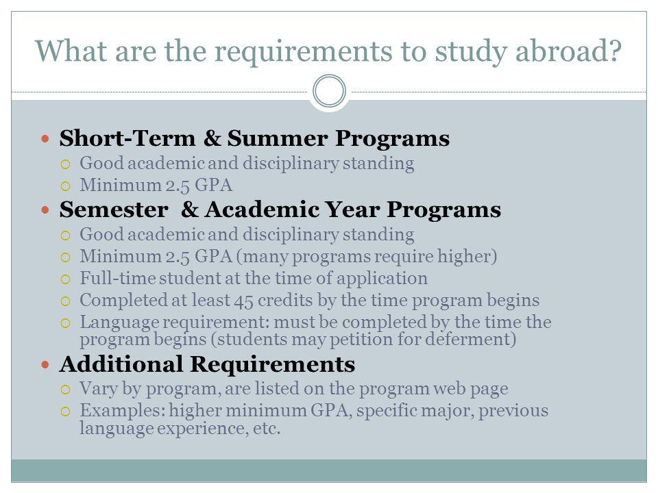 What are the requirements to study abroad.