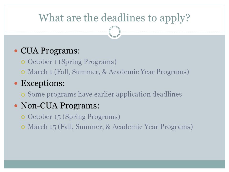 What are the deadlines to apply.