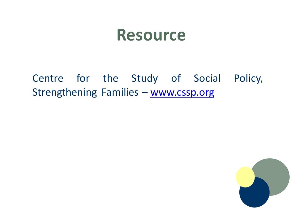 Resource Centre for the Study of Social Policy, Strengthening Families –