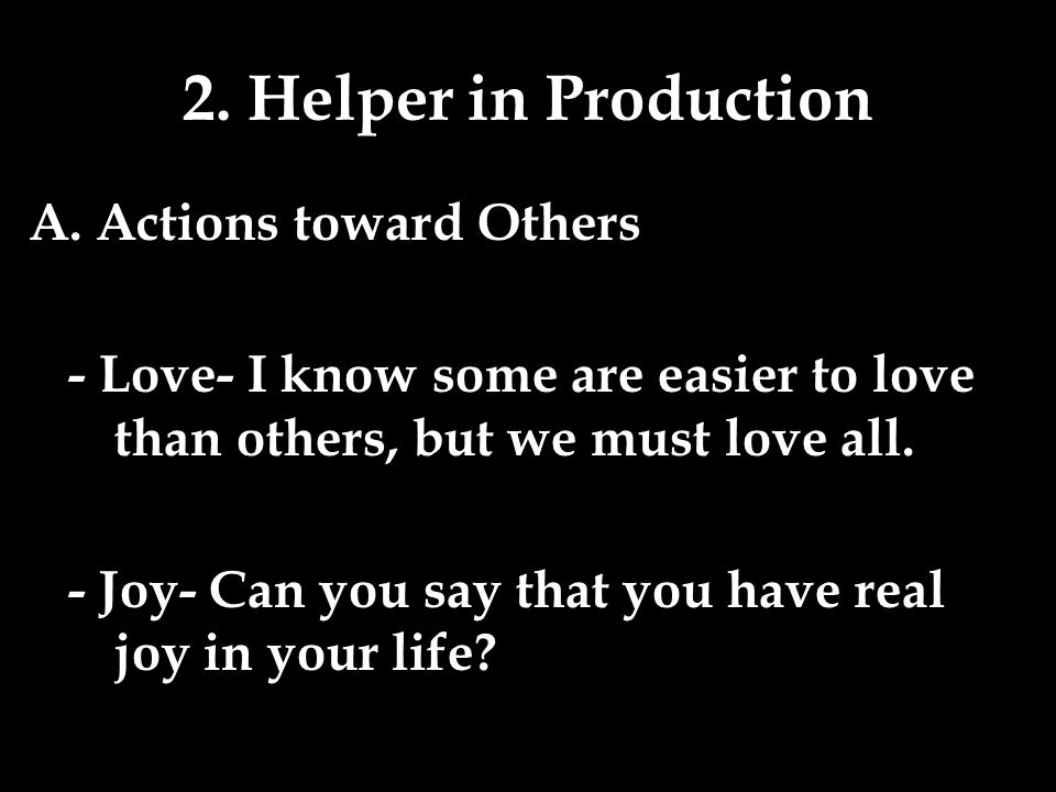 2. Helper in Production A.