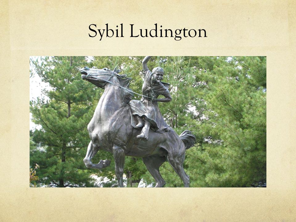 Sybil Ludington: Revolutionary War Heroine By Hannah Dinsbach. - ppt download