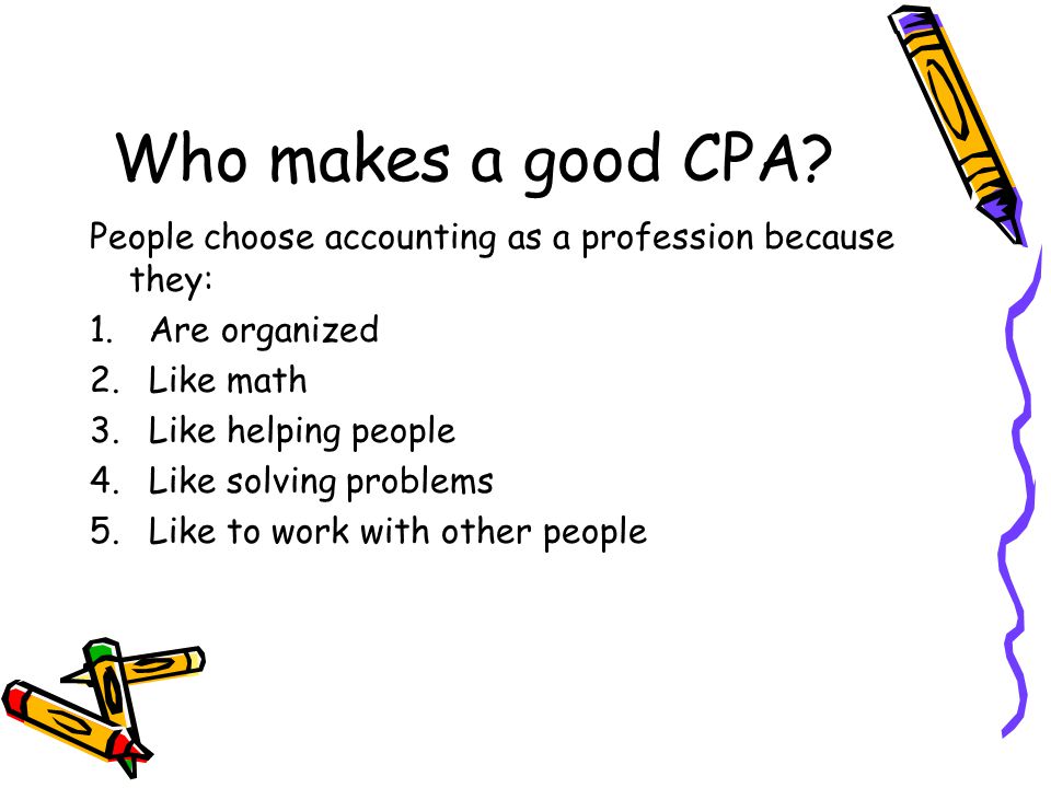 Who makes a good CPA.