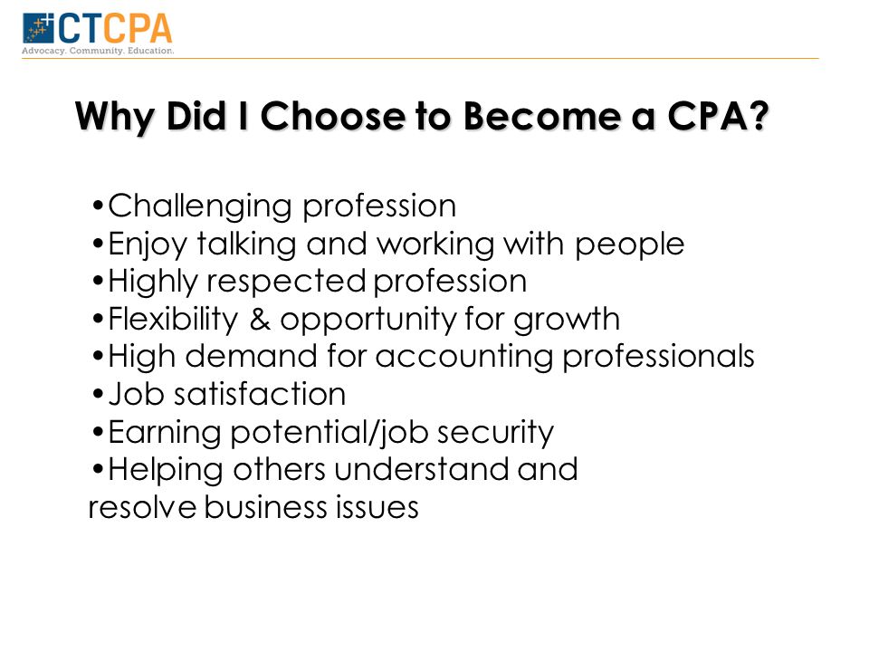 Why Did I Choose to Become a CPA.