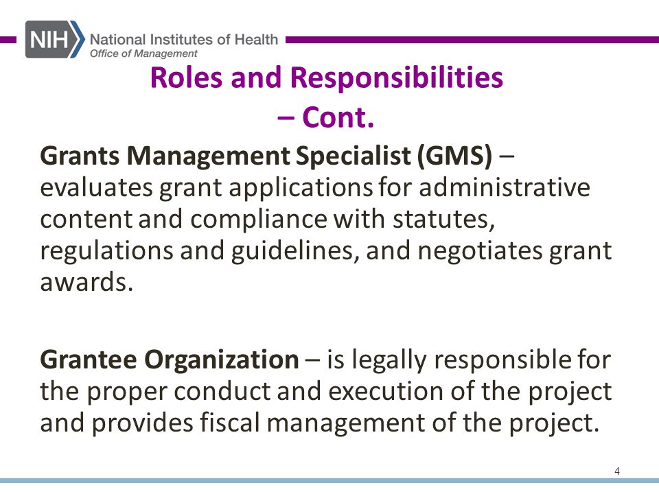 4 Roles and Responsibilities – Cont.