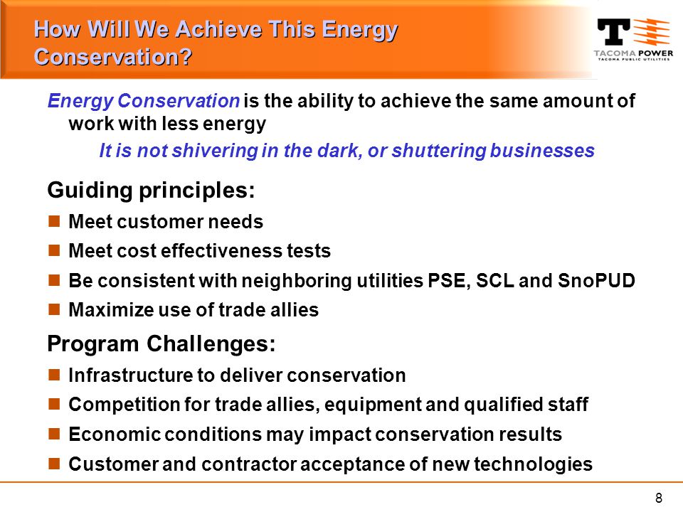 8 How Will We Achieve This Energy Conservation.