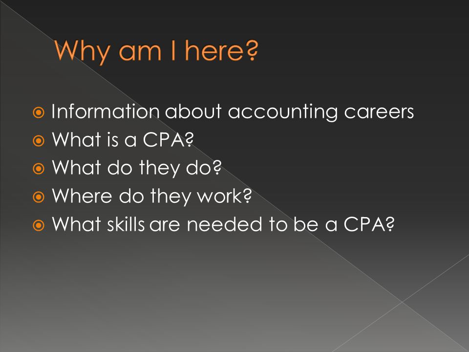  Information about accounting careers  What is a CPA.