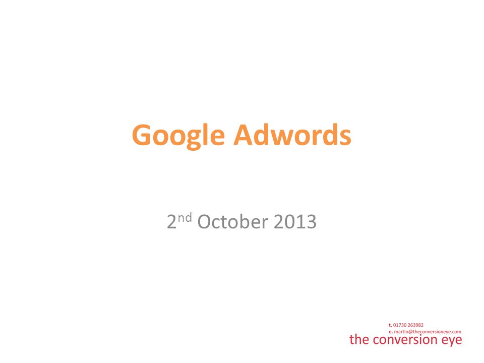 Google Adwords 2 nd October 2013