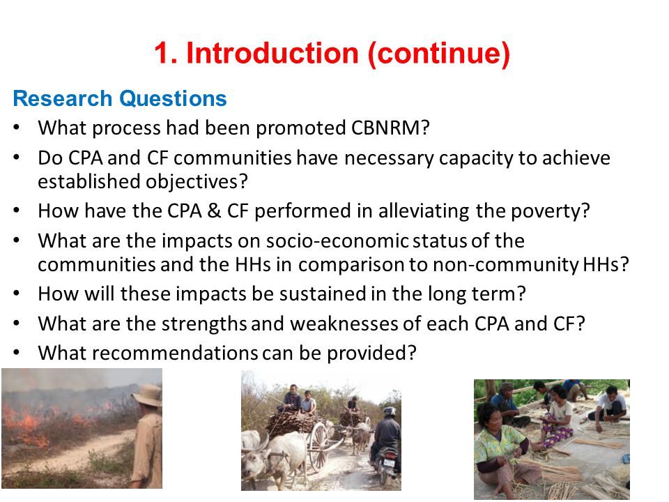 1. Introduction (continue) Research Questions What process had been promoted CBNRM.