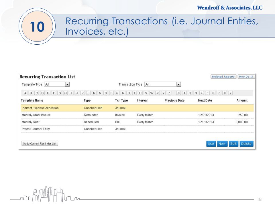 18 Recurring Transactions (i.e. Journal Entries, Invoices, etc.) 10