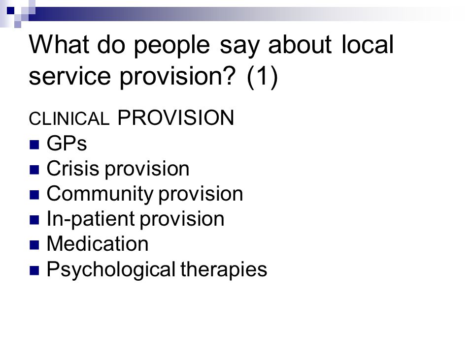 What do people say about local service provision.