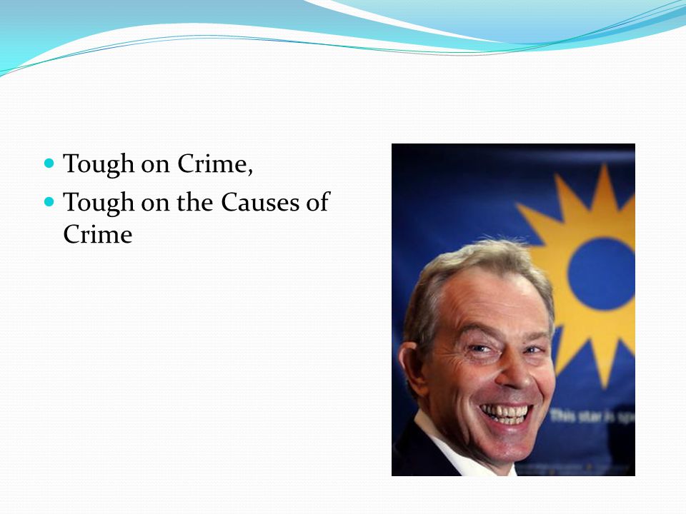 Tough on Crime, Tough on the Causes of Crime