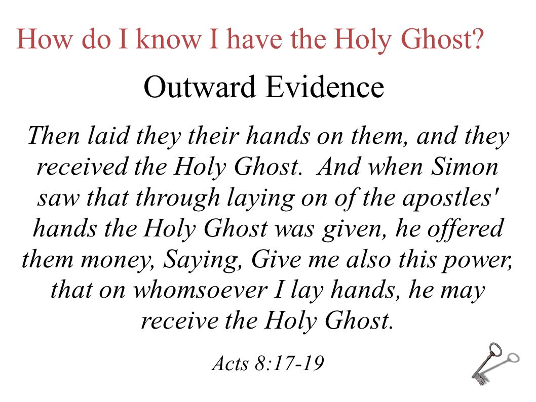 How do I know I have the Holy Ghost.
