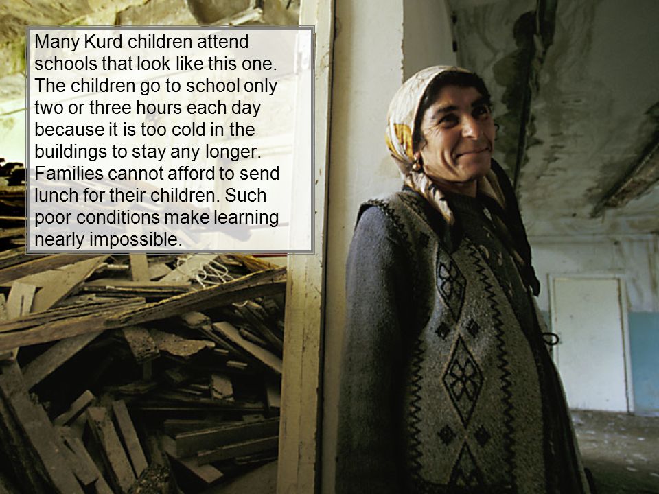 Many Kurd children attend schools that look like this one.
