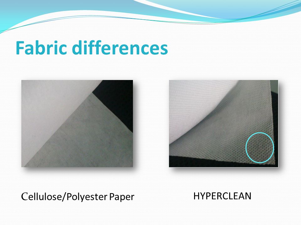 HYPERCLEAN Cellulose/Polyester Paper Fabric differences