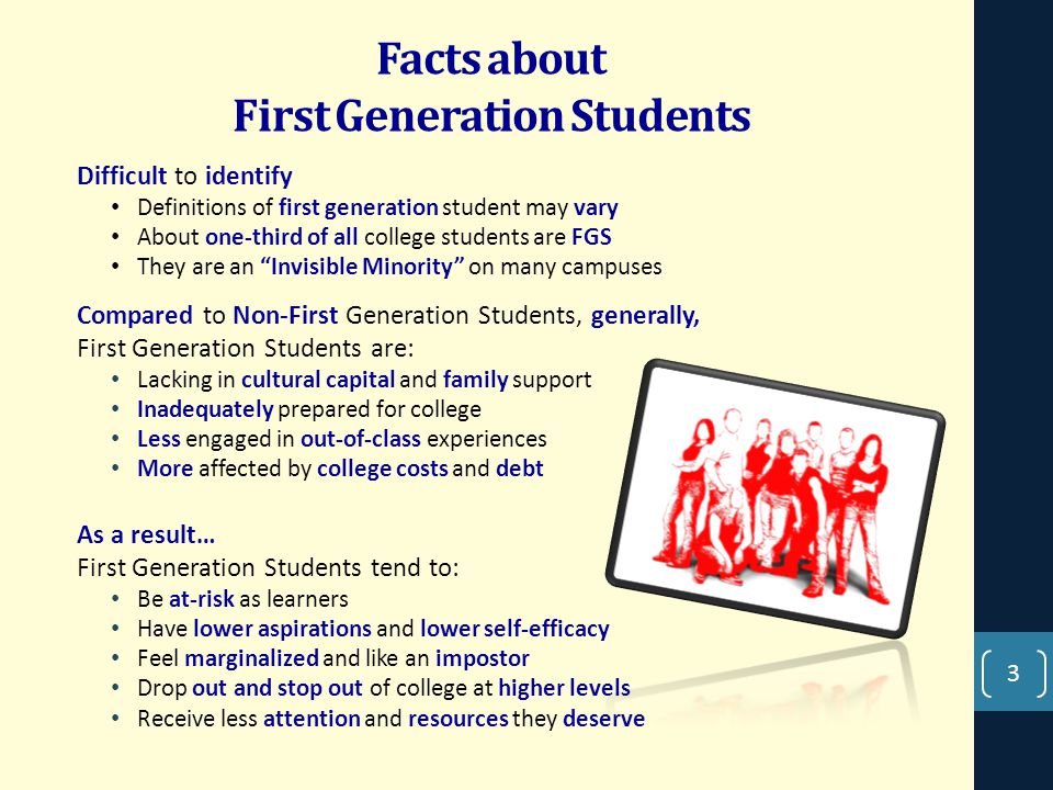 First Generation College Students: The Invisible Minority ppt download