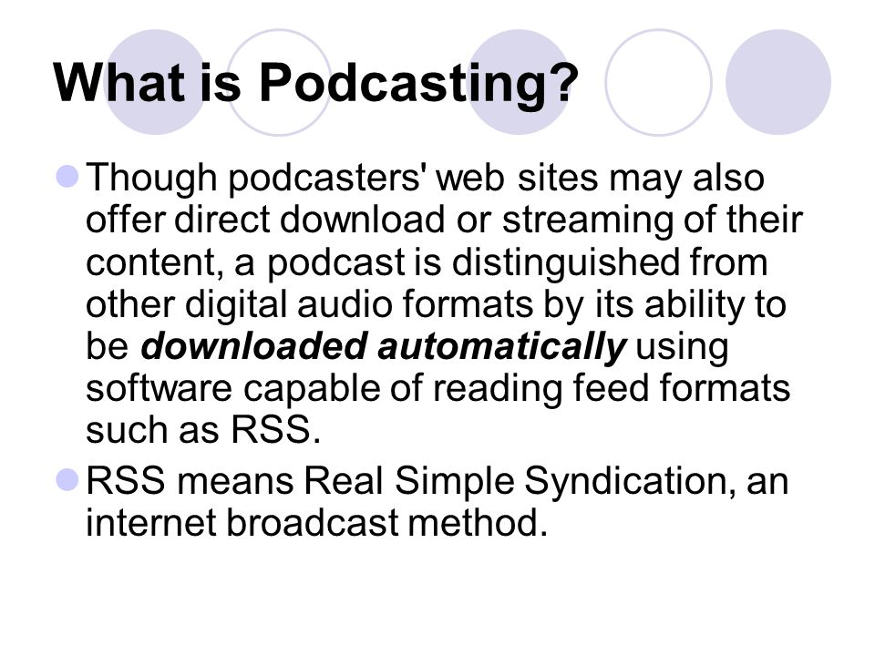 What is Podcasting.