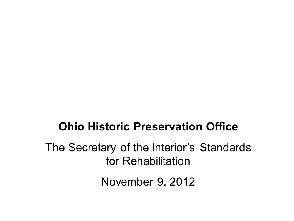 Ohio Historic Preservation Office The Secretary Of The