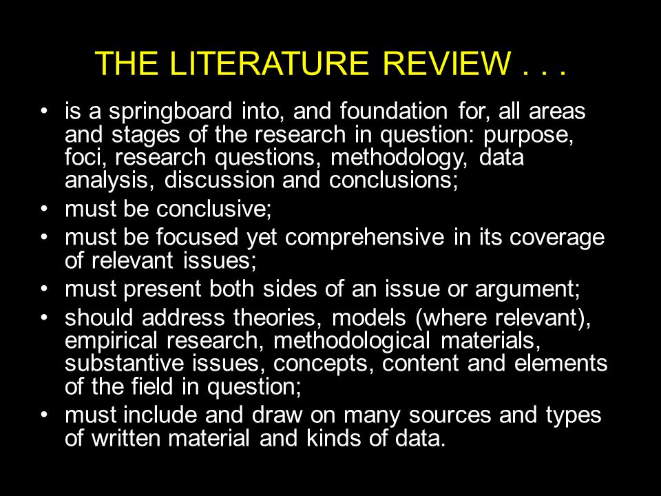 THE LITERATURE REVIEW...