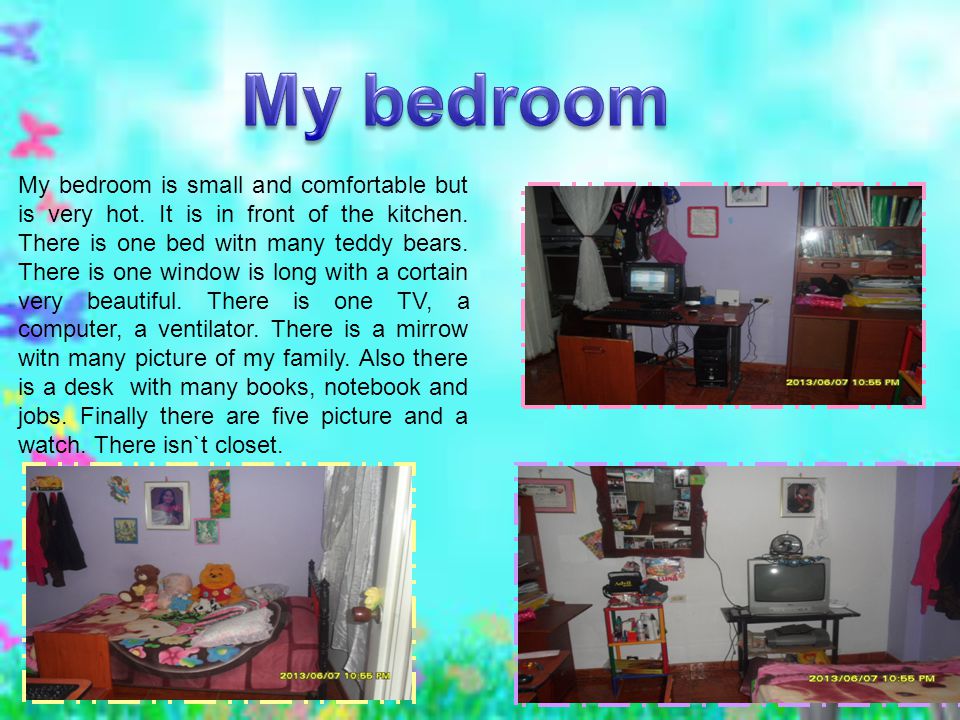 My bedroom is small and comfortable but is very hot.