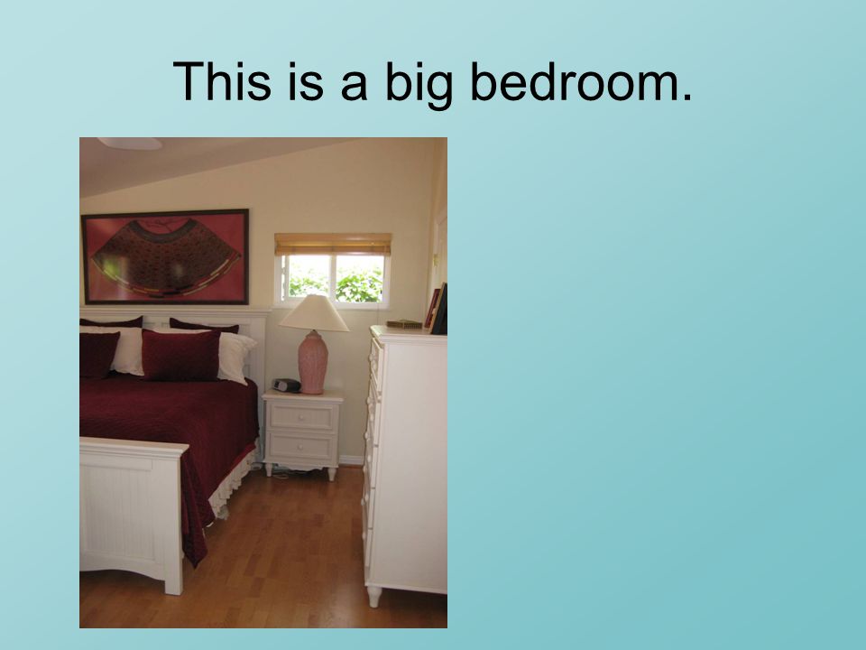 This is a big bedroom.