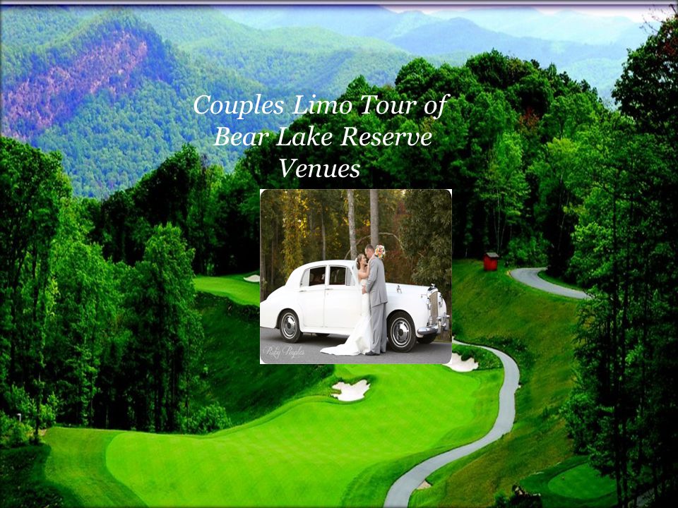Couples Limo Tour of Bear Lake Reserve Venues
