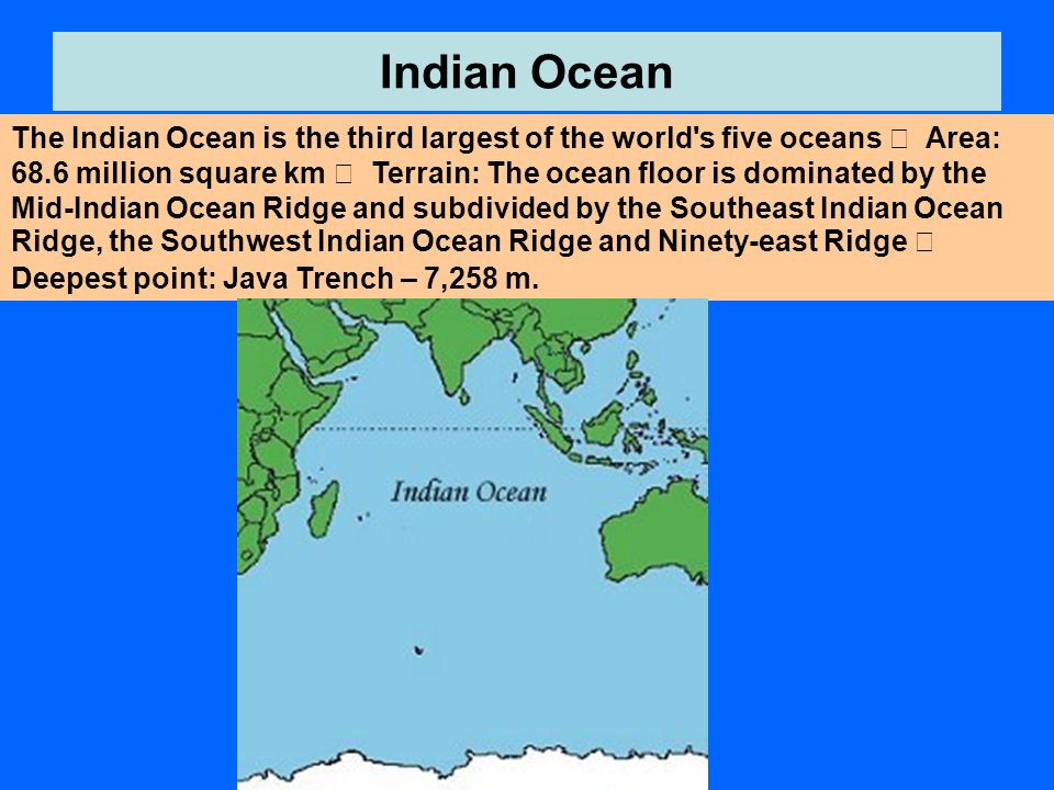Впадает индийский океан. What Ocean is the largest. The indian Ocean или indian. The Ocean is. Hindi Okean zond Çoetlik.