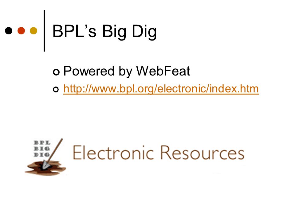 BPL’s Big Dig Powered by WebFeat