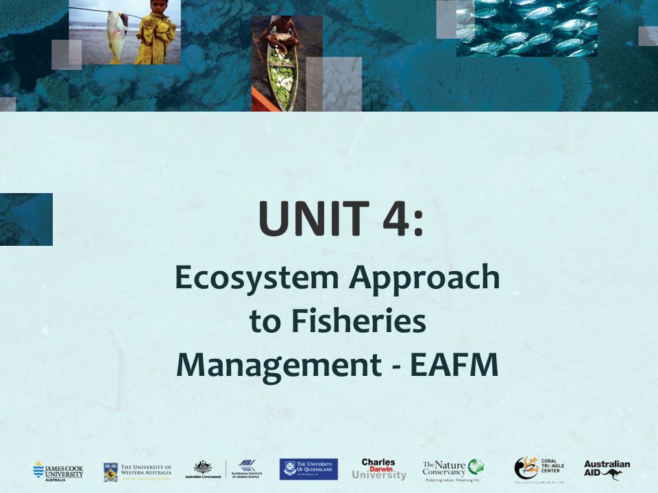 UNIT 4: Ecosystem Approach to Fisheries Management - EAFM