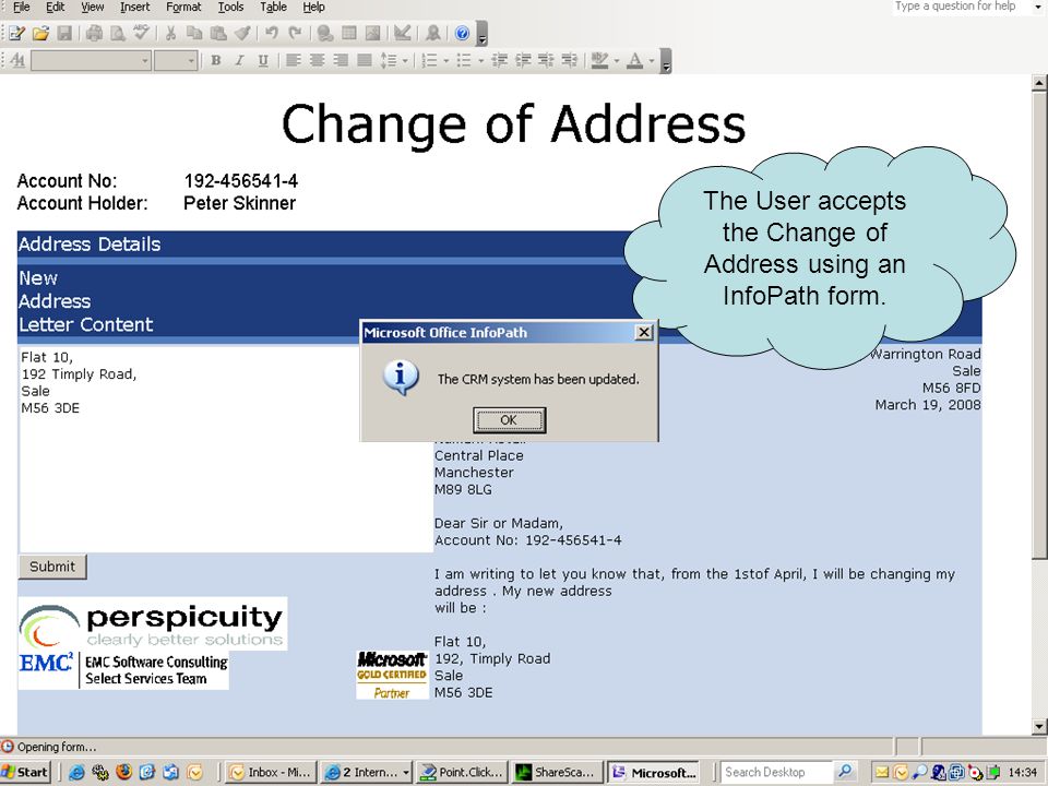 The User accepts the Change of Address using an InfoPath form.