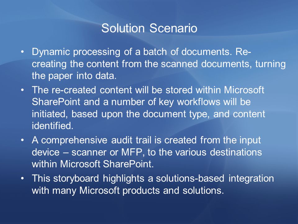 Solution Scenario Dynamic processing of a batch of documents.