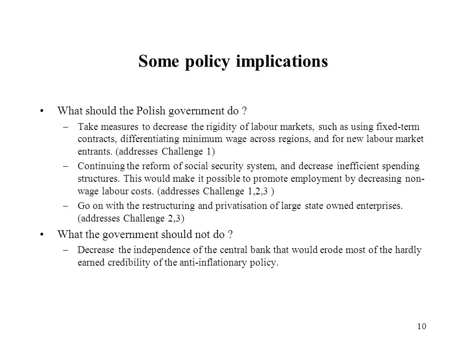 10 Some policy implications What should the Polish government do .