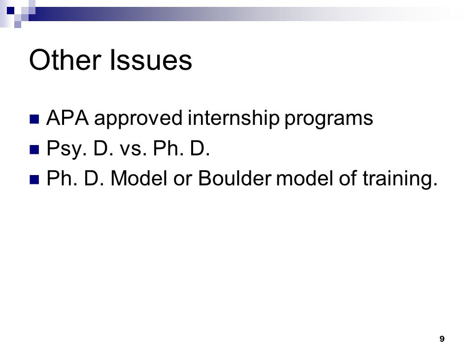 9 Other Issues APA approved internship programs Psy.